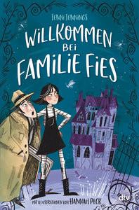 Willkommen bei Familie Fies - Nicht ohne unsere Geister! Jennings, Jenni; Peck, Hannah (Illustrationen); Frey, Nina (Übersetzung) Couverture rigide 