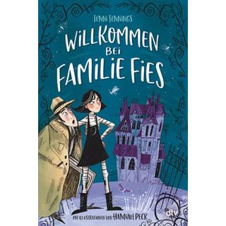 Willkommen bei Familie Fies - Nicht ohne unsere Geister! Jennings, Jenni; Peck, Hannah (Illustrationen); Frey, Nina (Übersetzung) Couverture rigide 