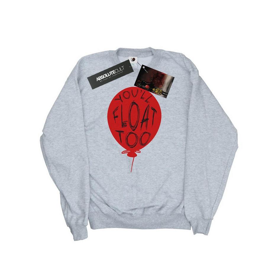 It You'll Float Too Sweatshirt  