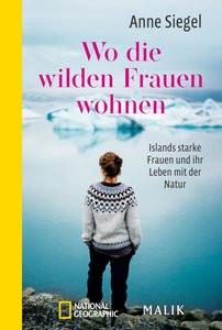 Wo die wilden Frauen wohnen Siegel, Anne Libro in brossura 