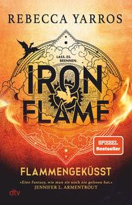 Iron Flame - Flammengeküsst Yarros, Rebecca; Gyo, Michelle (Übersetzung); Kolodziejcok, Michaela (Übersetzung); Korte, Melanie (Illustrationen) Couverture rigide 