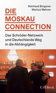 Die Moskau-Connection Bingener, Reinhard; Wehner, Markus Couverture rigide 