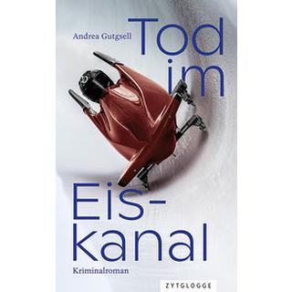 Tod im Eiskanal Gutgsell, Andrea Gebundene Ausgabe 