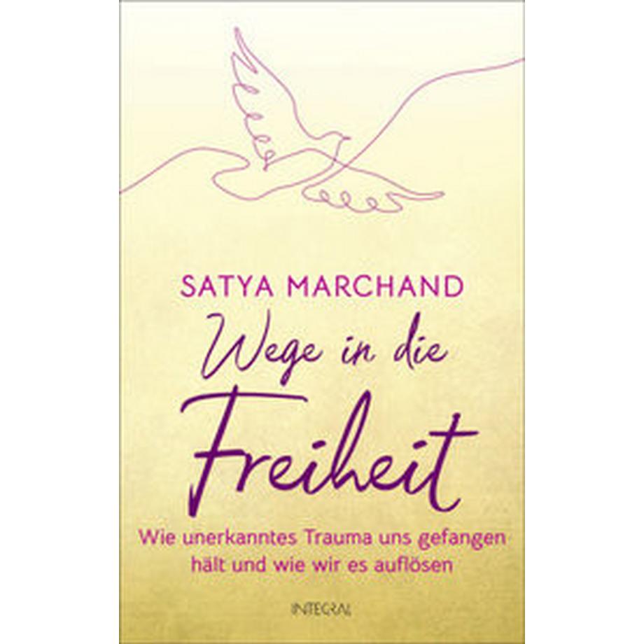 Integral  Wege in die Freiheit 