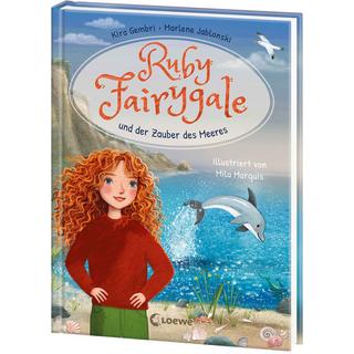 Ruby Fairygale und der Zauber des Meeres (Erstlese-Reihe, Band 5) Gembri, Kira; Jablonski, Marlene; Loewe Erstes Selberlesen (Hrsg.); Marquis, Mila (Illustrationen) Gebundene Ausgabe 