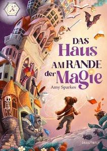 Das Haus am Rande der Magie Sparkes, Amy; Ceccarelli, Simona M. (Illustrationen); Michalski, Jennifer (Übersetzung); Segerer, Katrin (Übersetzung) Couverture rigide 