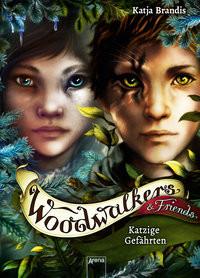 Woodwalkers & Friends. Katzige Gefährten Brandis, Katja; Carls, Claudia (Illustrationen) Copertina rigida 