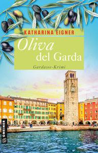 Oliva del Garda Eigner, Katharina Copertina rigida 