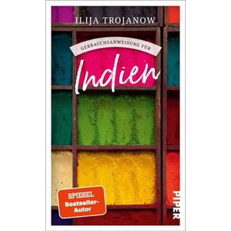 Gebrauchsanweisung für Indien Trojanow, Ilija Libro in brossura 