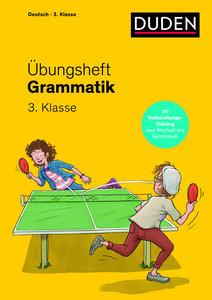 Übungsheft - Grammatik 3.Klasse Geipel, Maria; Leuchtenberg, Stefan (Illustrationen) Gebundene Ausgabe 