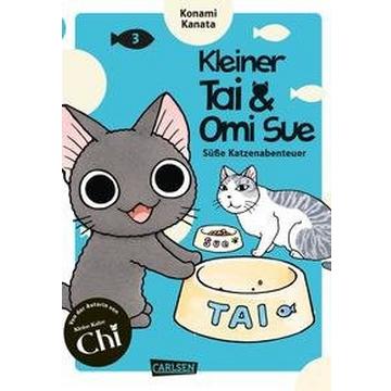 Kleiner Tai & Omi Sue - Süße Katzenabenteuer 3