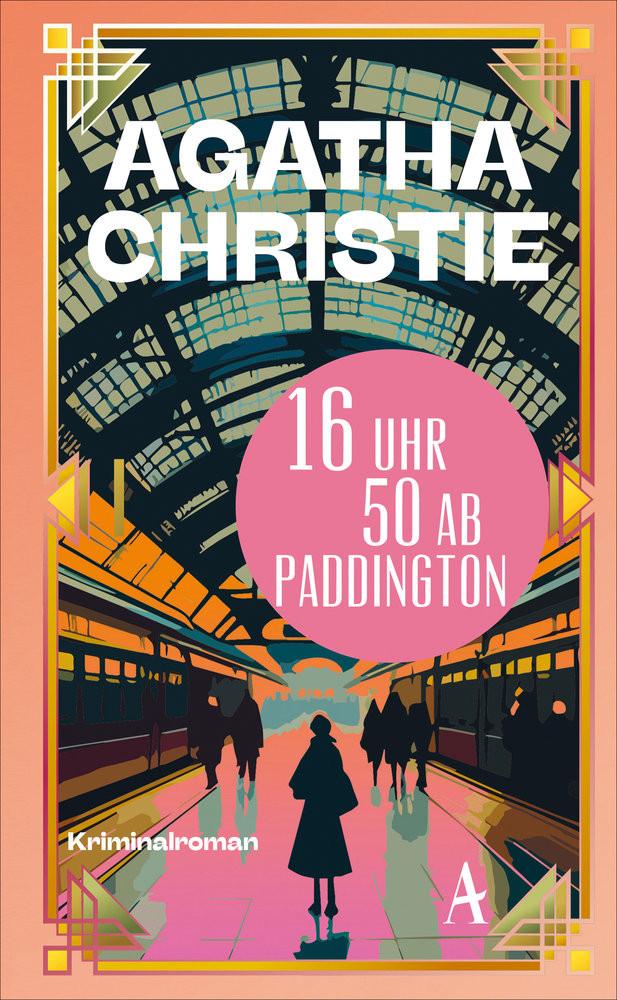 16 Uhr 50 ab Paddington Christie, Agatha; Blumenbach, Ulrich (Übersetzung) Gebundene Ausgabe 