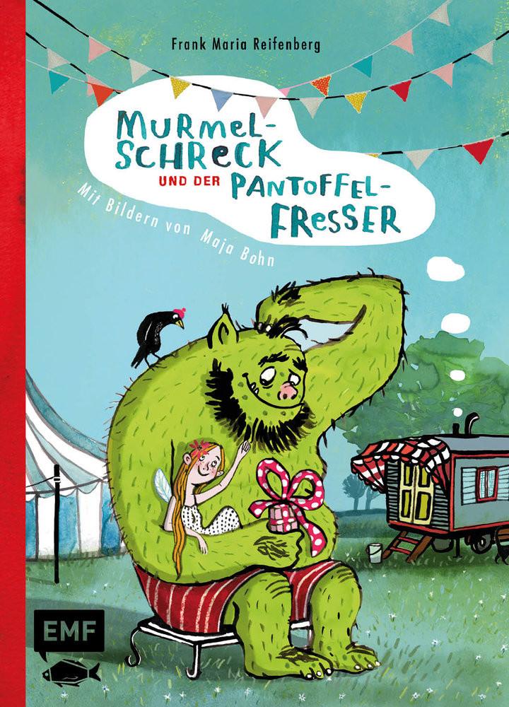 Murmelschreck und der Pantoffelfresser Reifenberg, Frank Maria; Bohn, Maja (Illustrationen) Gebundene Ausgabe 