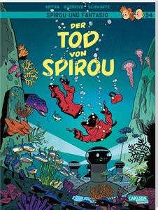 Spirou und Fantasio: Band 54: Der Tod von Spirou Guerrive, Sophie; Abitan, Benjamin; Schwartz, Olivier (Illustrationen); Le Comte, Marcel (Übersetzung) Copertina rigida 