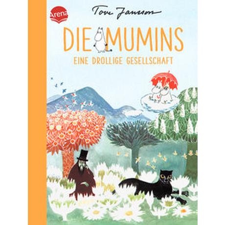 Die Mumins. Eine drollige Gesellschaft Jansson, Tove; Jansson, Tove (Illustrationen); Kicherer, Birgitta (Übersetzung) Copertina rigida 