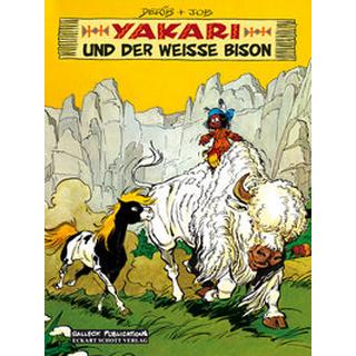 Yakari und der weisse Bison Derib, Claude; Job Gebundene Ausgabe 