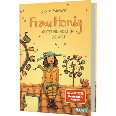 Frau Honig: Frau Honig rettet ein bisschen die Welt Bohlmann, Sabine; Tourlonias, Joëlle (Illustrationen) Gebundene Ausgabe 