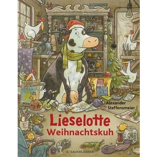 Lieselotte Weihnachtskuh Alexander Steffensmeier Gebundene Ausgabe 