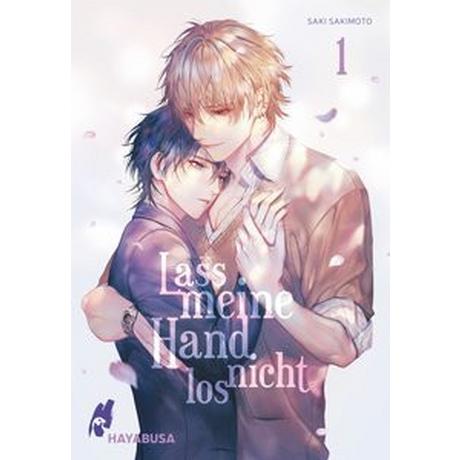 Lass meine Hand nicht los 1 Sakimoto, Saki; Rinnerthaler, Christina (Übersetzung) Couverture rigide 