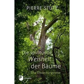 Die spirituelle Weisheit der Bäume Stutz, Pierre; Göppel, Andrea (Fotografie) Couverture rigide 