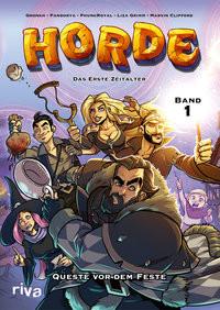 HORDE - Das Erste Zeitalter Gronkh; Pandorya; Grimm, Liza; PhunkRoyal; Clifford, Marvin (Illustrationen) Couverture rigide 