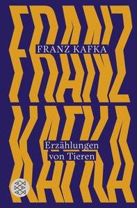 Erzählungen von Tieren Kafka, Franz; Stach, Reiner (Hrsg.) Couverture rigide 