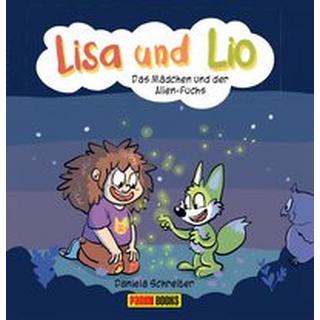 Lisa und Lio: Das Mädchen und der Alien-Fuchs Schreiter, Daniela Gebundene Ausgabe 
