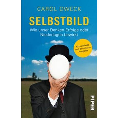 Selbstbild Dweck, Carol; Neubauer, Jürgen (Übersetzung) Libro in brossura 