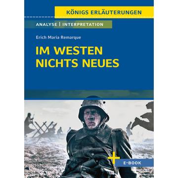 Im Westen nichts Neues von Erich Maria Remarque - Textanalyse und Interpretation