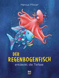 Der Regenbogenfisch entdeckt die Tiefsee Pfister, Marcus; Pfister, Marcus (Illustrationen) Gebundene Ausgabe 