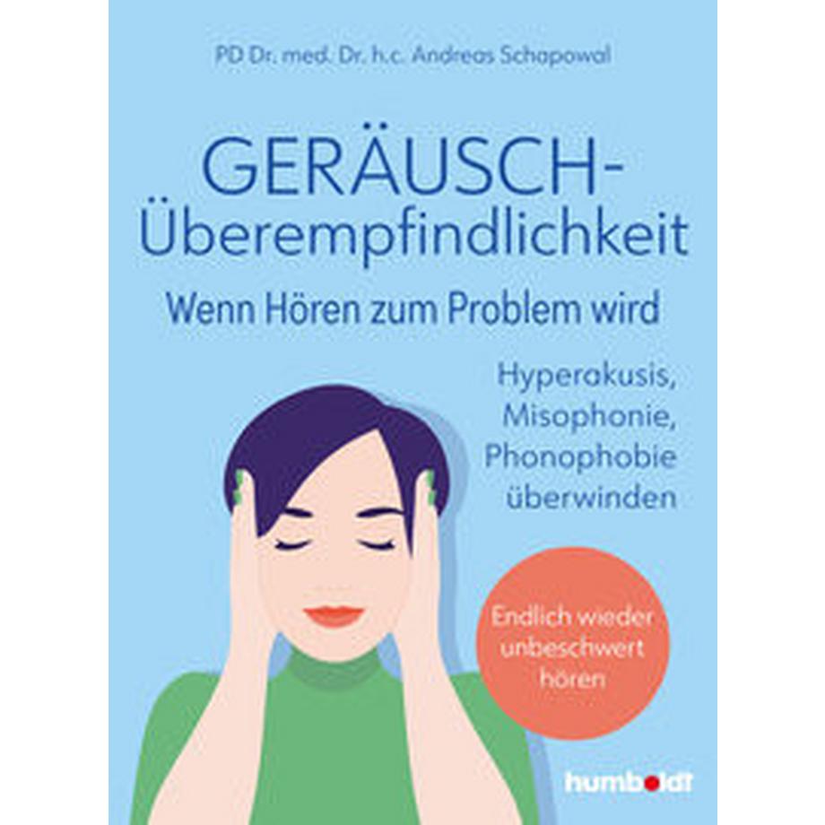 INSEL  Geräuschüberempfindlichkeit. Wenn Hören zum Problem wird 