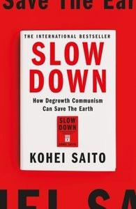 Slow Down Saito, Kohei Gebundene Ausgabe 