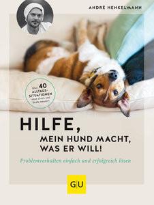 Hilfe, mein Hund macht, was er will! Henkelmann, André Couverture rigide 