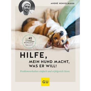 Hilfe, mein Hund macht, was er will!