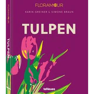 Floramour: Tulpen Greiner, Karin; Braun, Simone Gebundene Ausgabe 