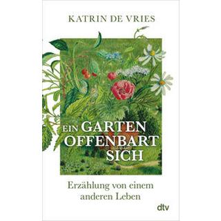 Ein Garten offenbart sich de Vries, Katrin Couverture rigide 