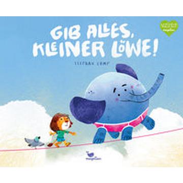 Gib alles, kleiner Löwe!