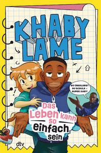 Khaby Lame - Das Leben kann so einfach sein! Lame, Khaby; Laudiero, Simone; Bagnoli, Gabriele (Illustrationen); Neiske, Christina (Übersetzung) Couverture rigide 