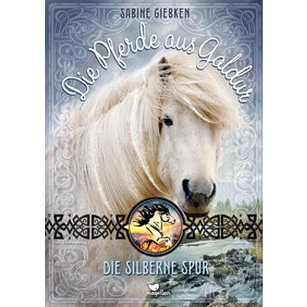Magellan - Die Pferde aus Galdur - Die silberne Spur