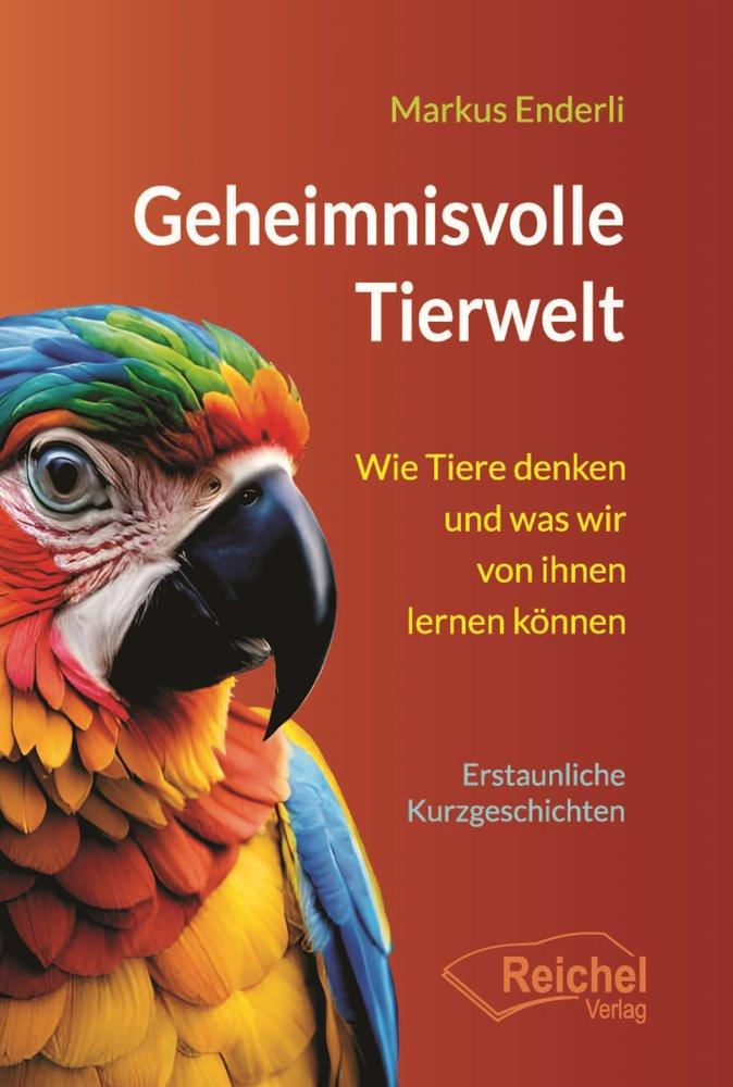 Geheimnisvolle Tierwelt Enderli, Markus Couverture rigide 