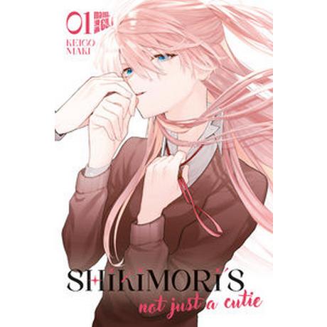 Shikimori's not just a Cutie 1 Maki, Keigo; Probst, Stefanie (Übersetzung) Gebundene Ausgabe 