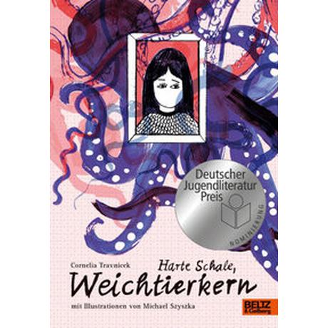 Harte Schale, Weichtierkern Travnicek, Cornelia; Szyszka, Michael (Illustrationen) Copertina rigida 