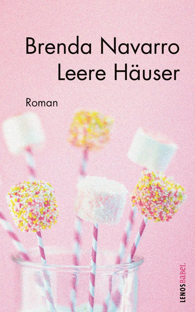 Leere Häuser Navarro, Brenda; von Harrach, Stephanie (Übersetzung) Gebundene Ausgabe 