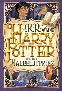 Harry Potter und der Halbblutprinz (Harry Potter 6) Rowling, J.K.; Fritz, Klaus (Übersetzung) Gebundene Ausgabe 