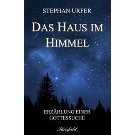 Das Haus im Himmel Urfer, Stephan Gebundene Ausgabe 