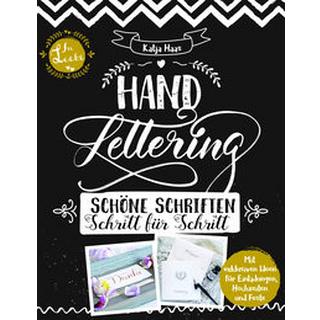 Lingen  Handlettering: Schöne Schriften - Schritt für Schritt: Anleitungsbuch zu gestalterischen Möglichkeiten im Handlettering und Kalligrafie 