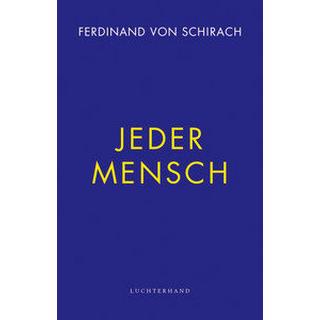 Jeder Mensch Schirach, Ferdinand von Couverture rigide 