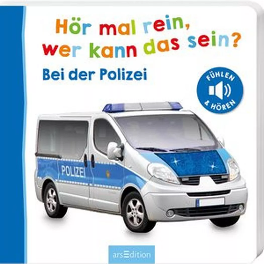 ARS EDITION - Hör mal rein, wer kann das sein? Bei der Polizei, Kein Autor