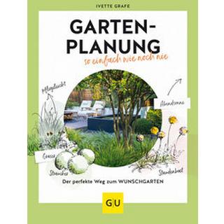 Gartenplanung so einfach wie noch nie Grafe, Ivette Copertina rigida 