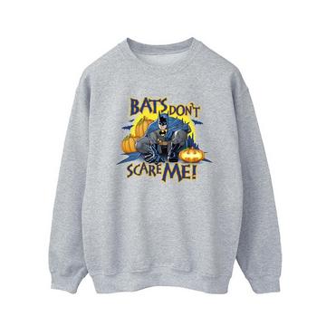 Bats Don't Scare Me Sweatshirt